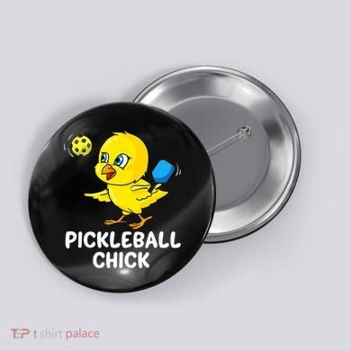 Pickleball Pickleball Chick Player Loves to Play Button