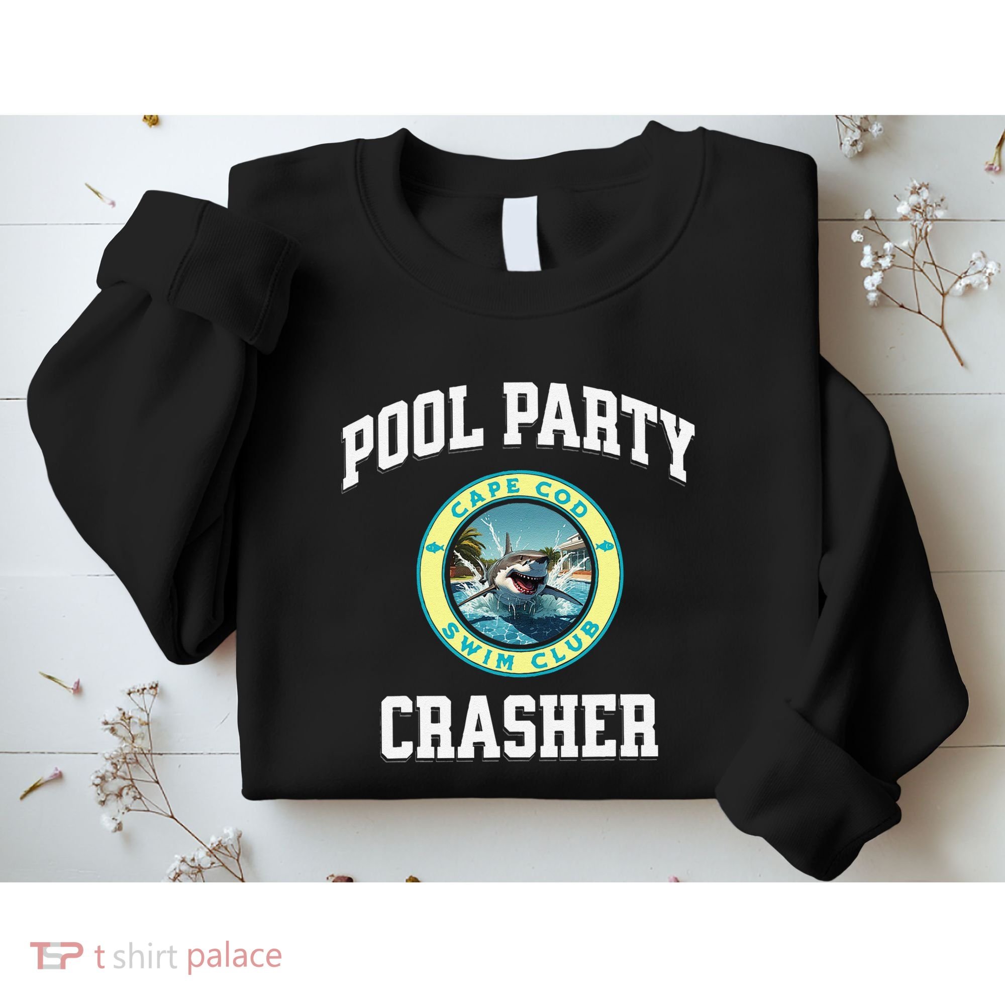 Pool Party Crasher Cape Cod Shark Theme Swimming Souvenir Sweatshirt