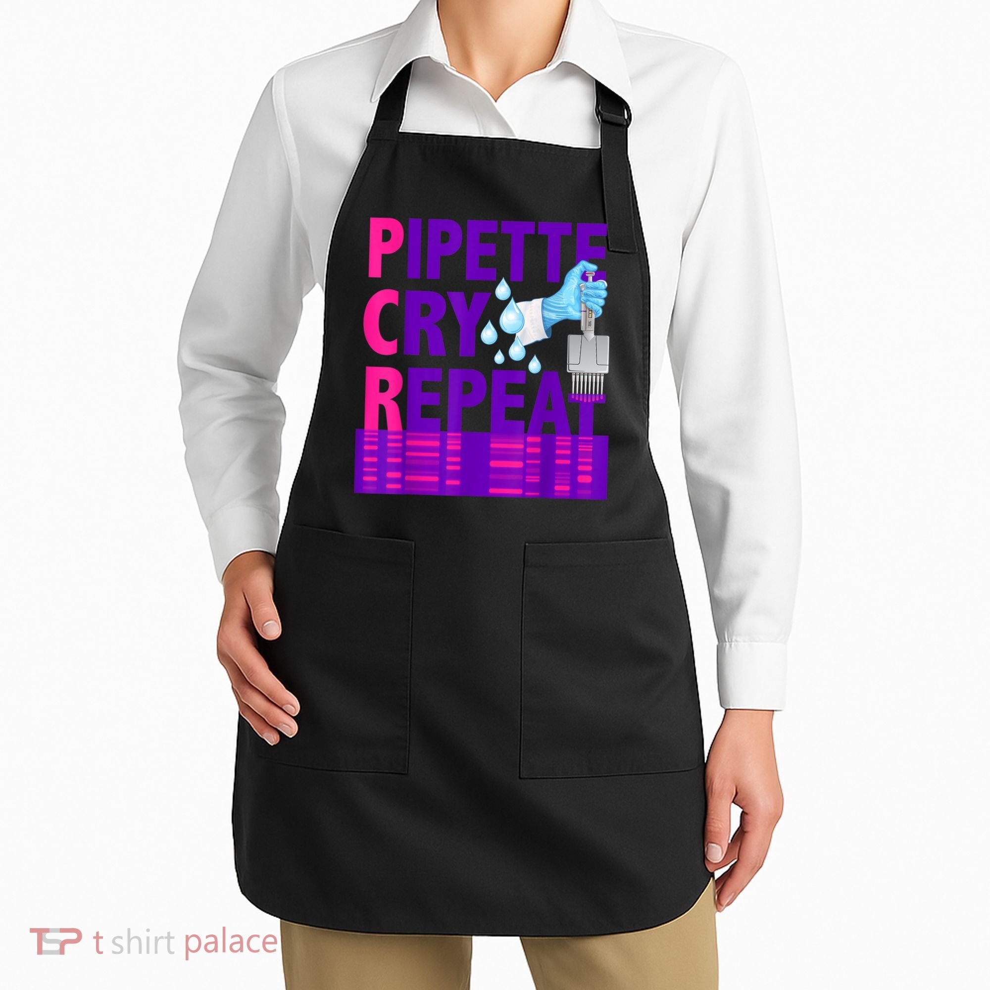 PCR Pipette Cry Repeat For DNA Lab Scientists Apron