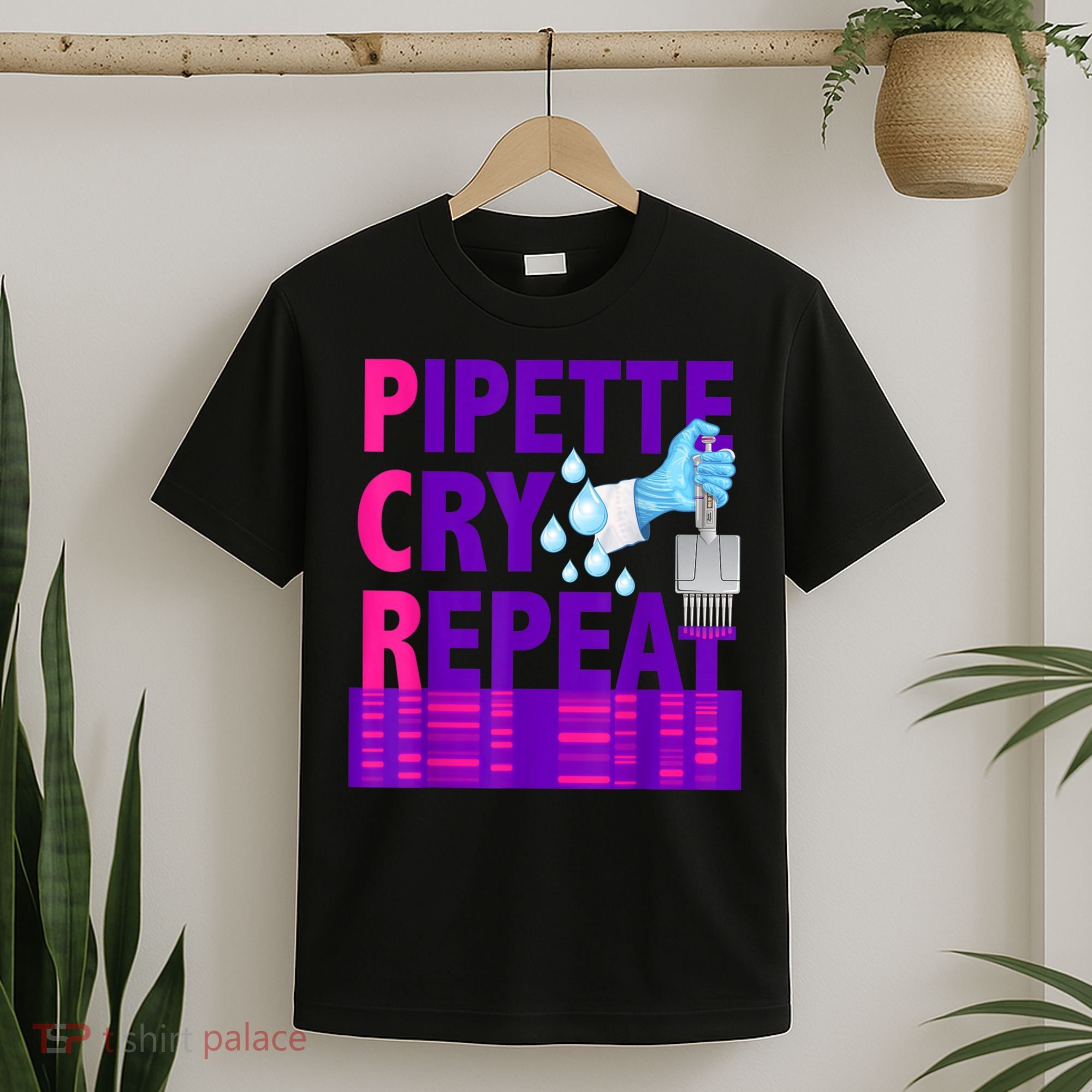 PCR Pipette Cry Repeat For DNA Lab Scientists T-Shirt