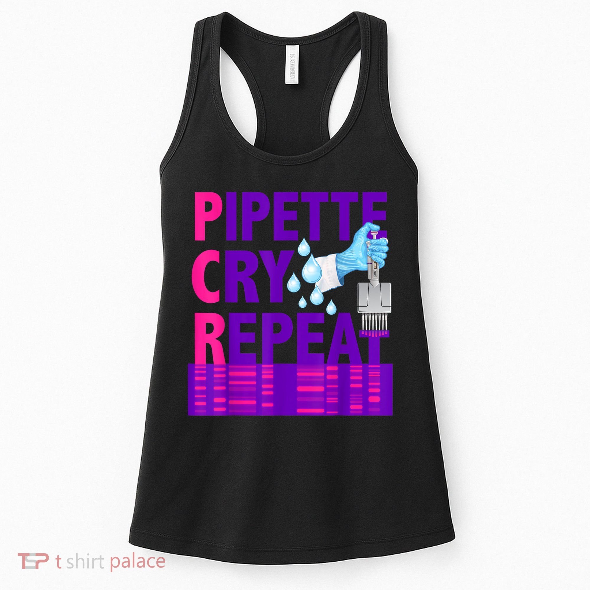 PCR Pipette Cry Repeat For DNA Lab Scientists Women's Tank Top