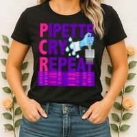 PCR Pipette Cry Repeat For DNA Lab Scientists Women's T-Shirt thumb 2