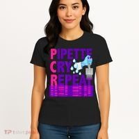 PCR Pipette Cry Repeat For DNA Lab Scientists Women's T-Shirt thumb 4