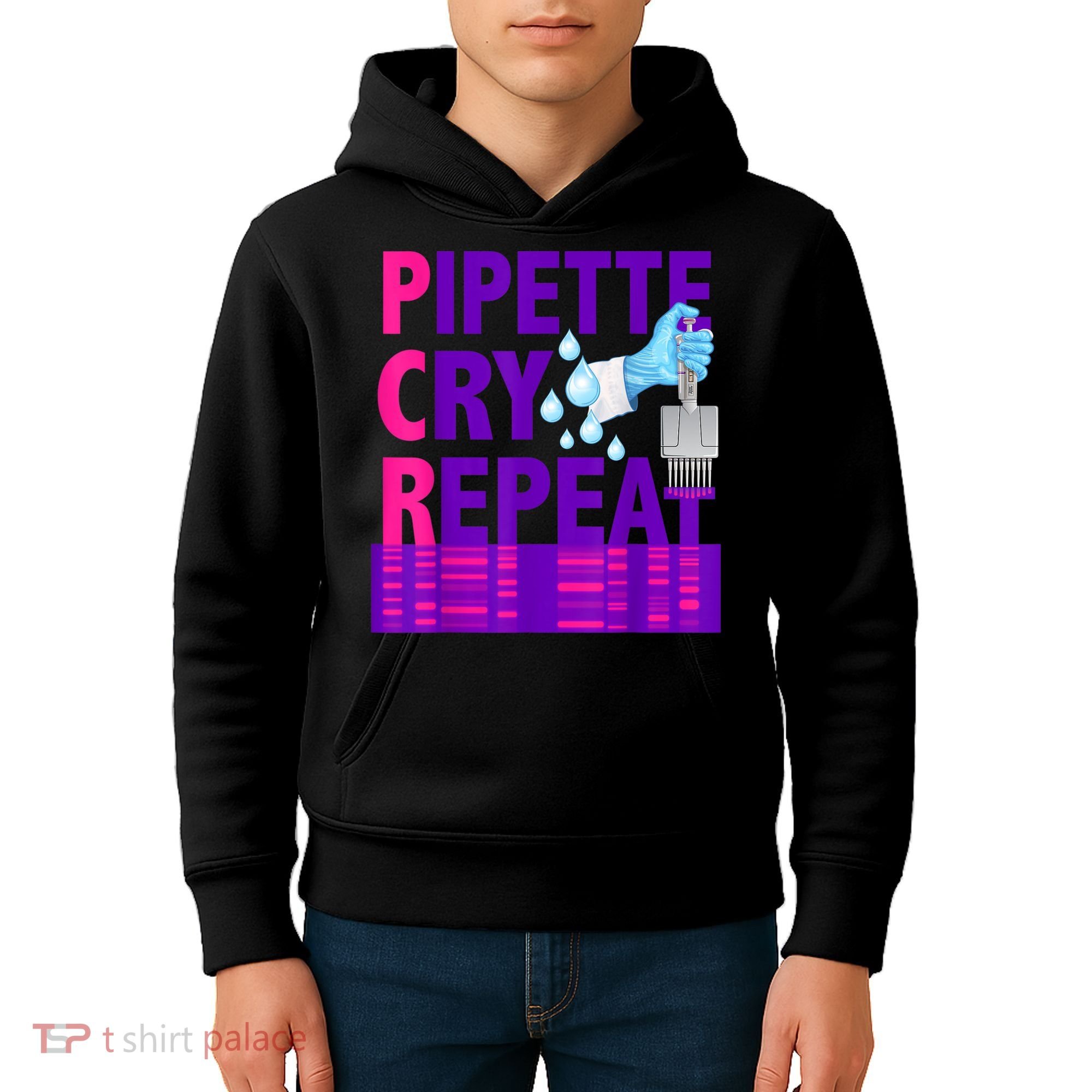 PCR Pipette Cry Repeat For DNA Lab Scientists Kids Hoodie