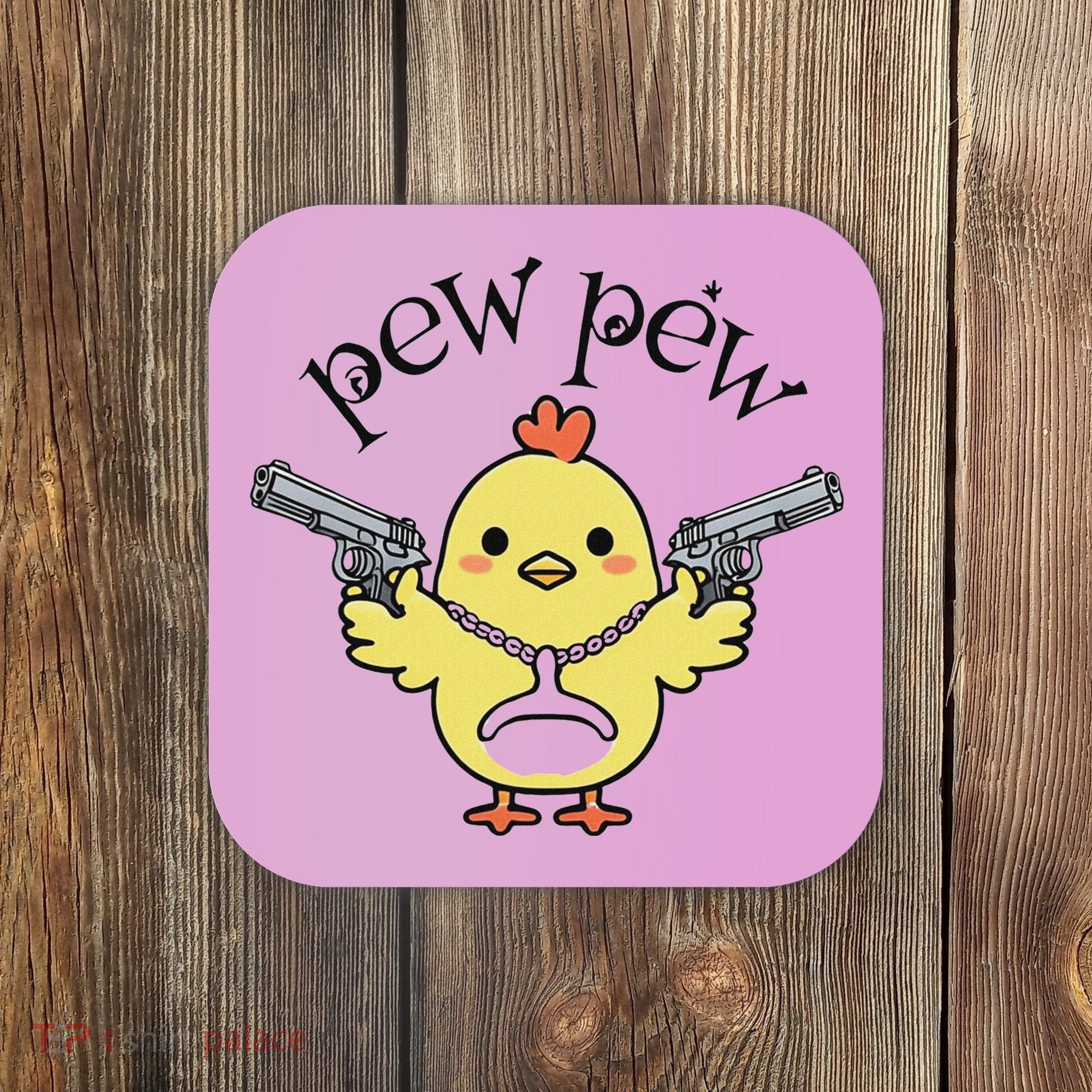 Pew Pew Chick Coaster