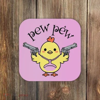 Pew Pew Chick Coaster