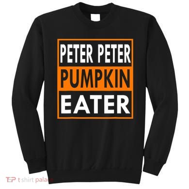 Peter Pumpkin Costume Eater For Couples Matching Halloween Sweatshirt
