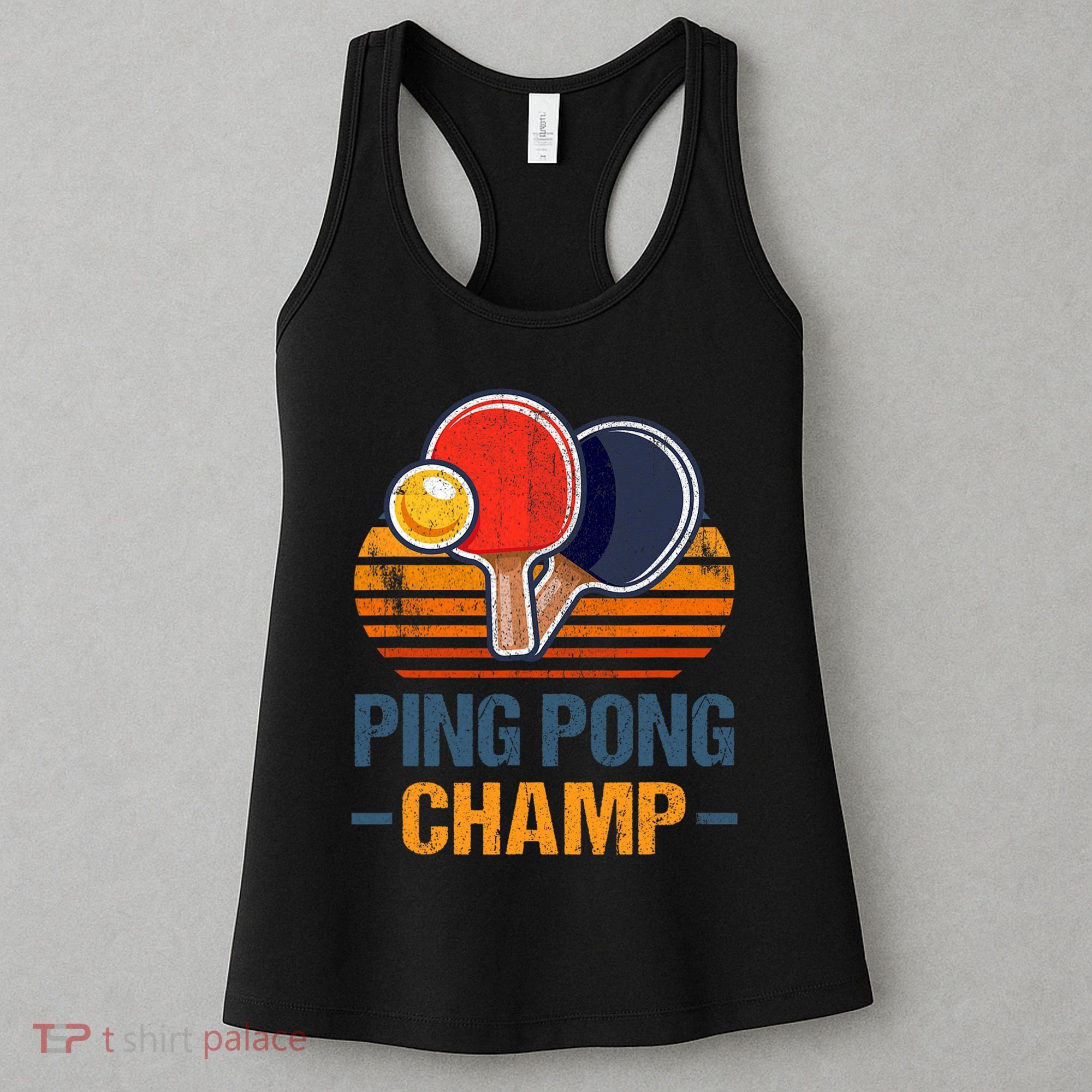 Ping Pong Champ Table Tennis Player Athlete Coach Champion Women's Tank Top