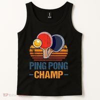 Ping Pong Champ Table Tennis Player Athlete Coach Champion Tank Top thumb 2