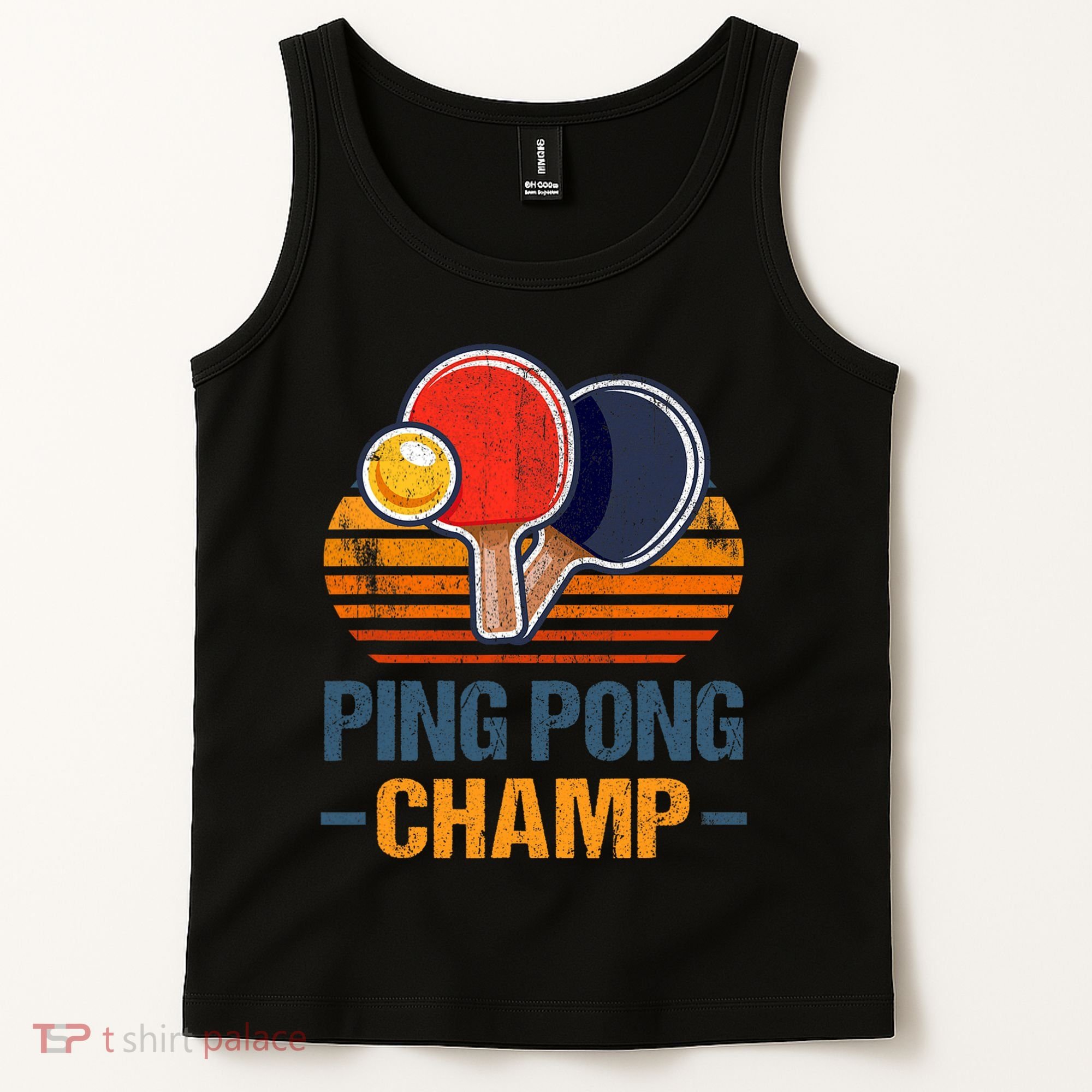 Ping Pong Champ Table Tennis Player Athlete Coach Champion Tank Top