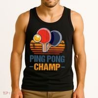 Ping Pong Champ Table Tennis Player Athlete Coach Champion Tank Top thumb 3