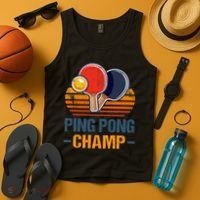 Ping Pong Champ Table Tennis Player Athlete Coach Champion Tank Top thumb 4