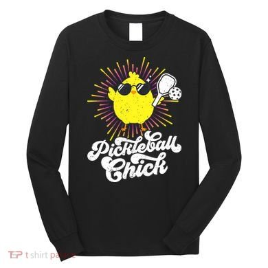 Pickleball Pickleball Chick Pickleball Lover Long Sleeve Shirt