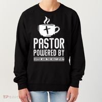 Pastor Powered Coffee And The Holy Spirit Funny Pastor Women's Sweatshirt thumb 0