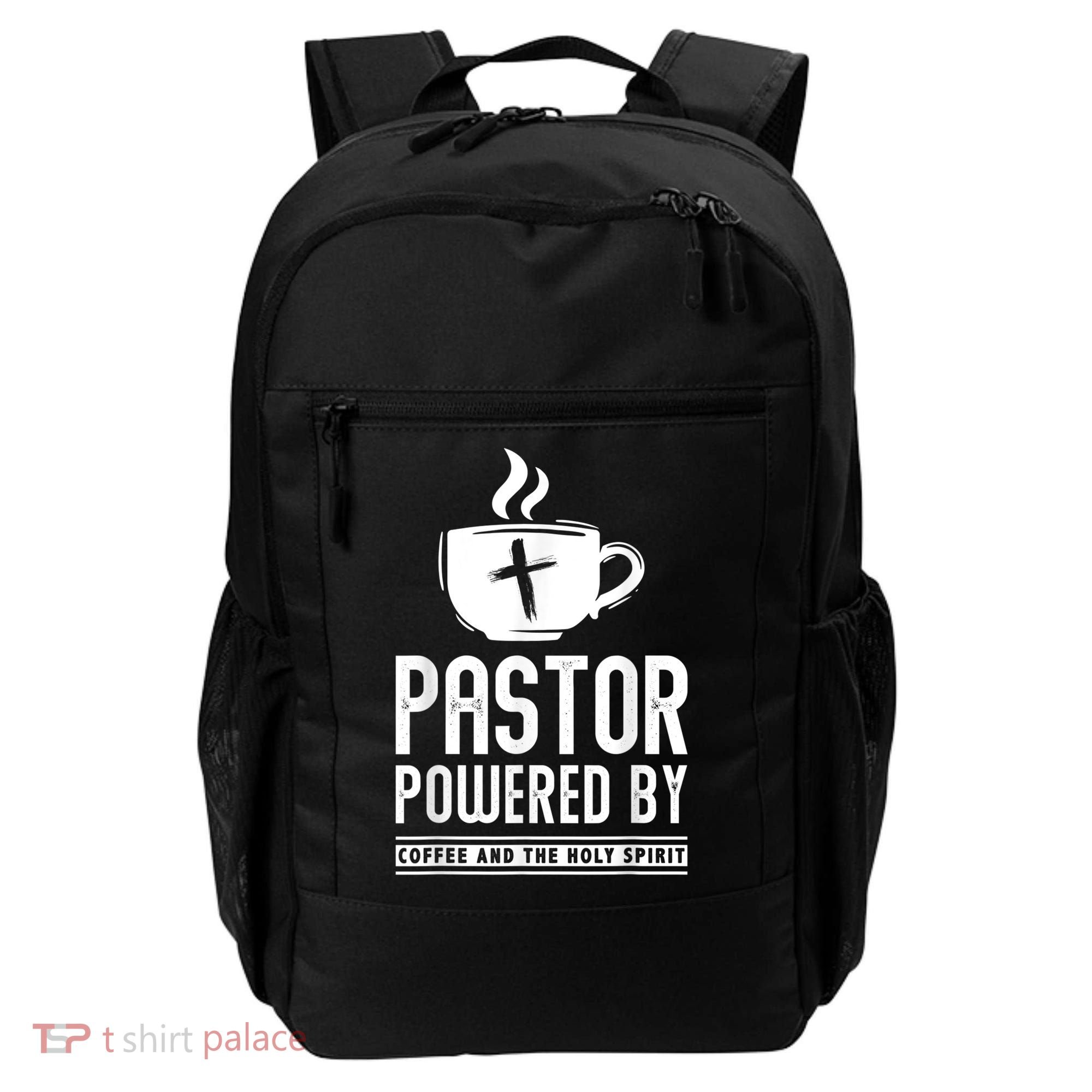 Pastor Powered Coffee And The Holy Spirit Funny Pastor Backpack