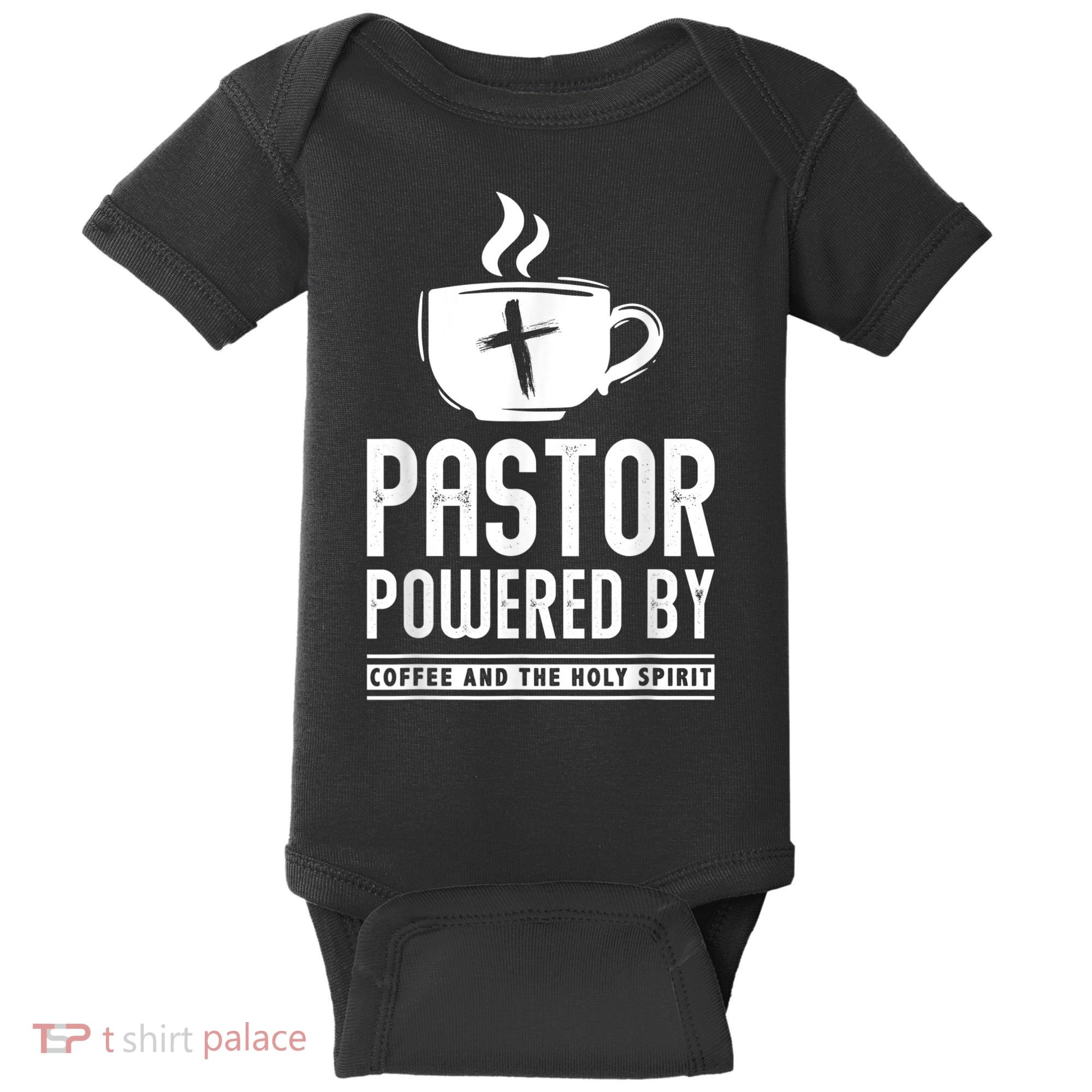Pastor Powered Coffee And The Holy Spirit Funny Pastor Baby Bodysuit