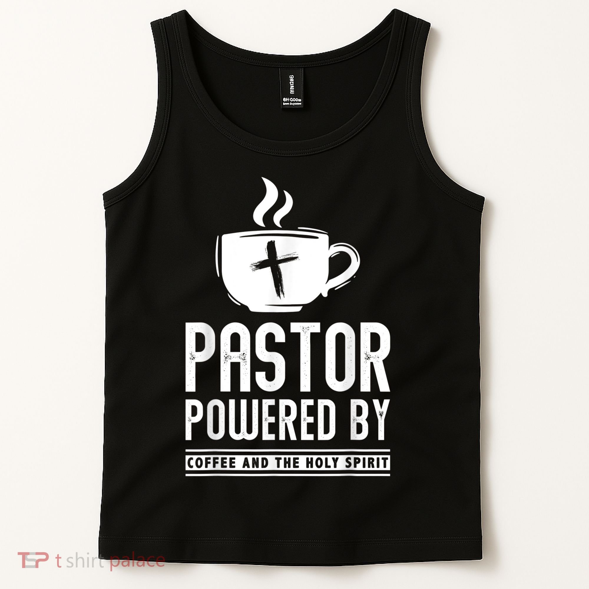 Pastor Powered Coffee And The Holy Spirit Funny Pastor Tank Top