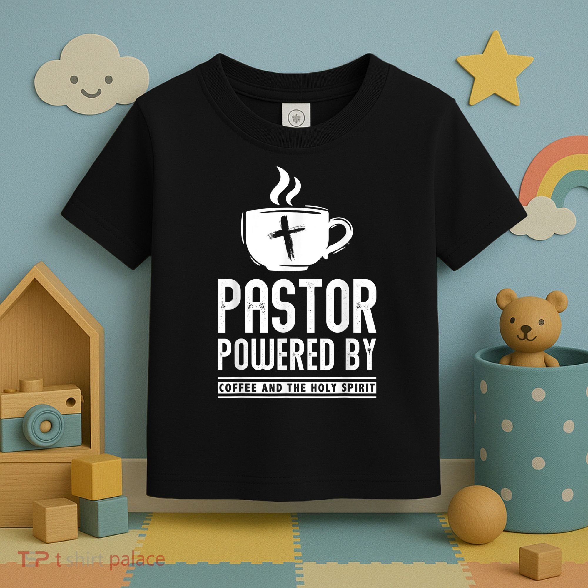 Pastor Powered Coffee And The Holy Spirit Funny Pastor Toddler T-Shirt