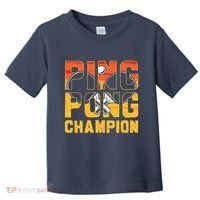 Ping Pong Champion Funny Table Tennis Player Retro Toddler T-Shirt thumb 0