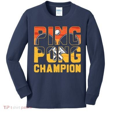 Ping Pong Champion Funny Table Tennis Player Retro Kids Long Sleeve Shirt