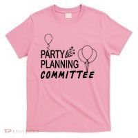 Party Planning Committee T-Shirt thumb 0