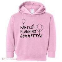 Party Planning Committee Toddler Hoodie thumb 0