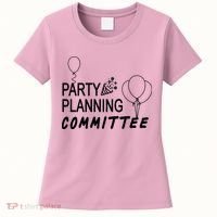 Party Planning Committee Women's T-Shirt thumb 0