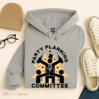 Party Planning Committee Hoodie thumb 4