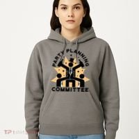 Party Planning Committee Hoodie thumb 5