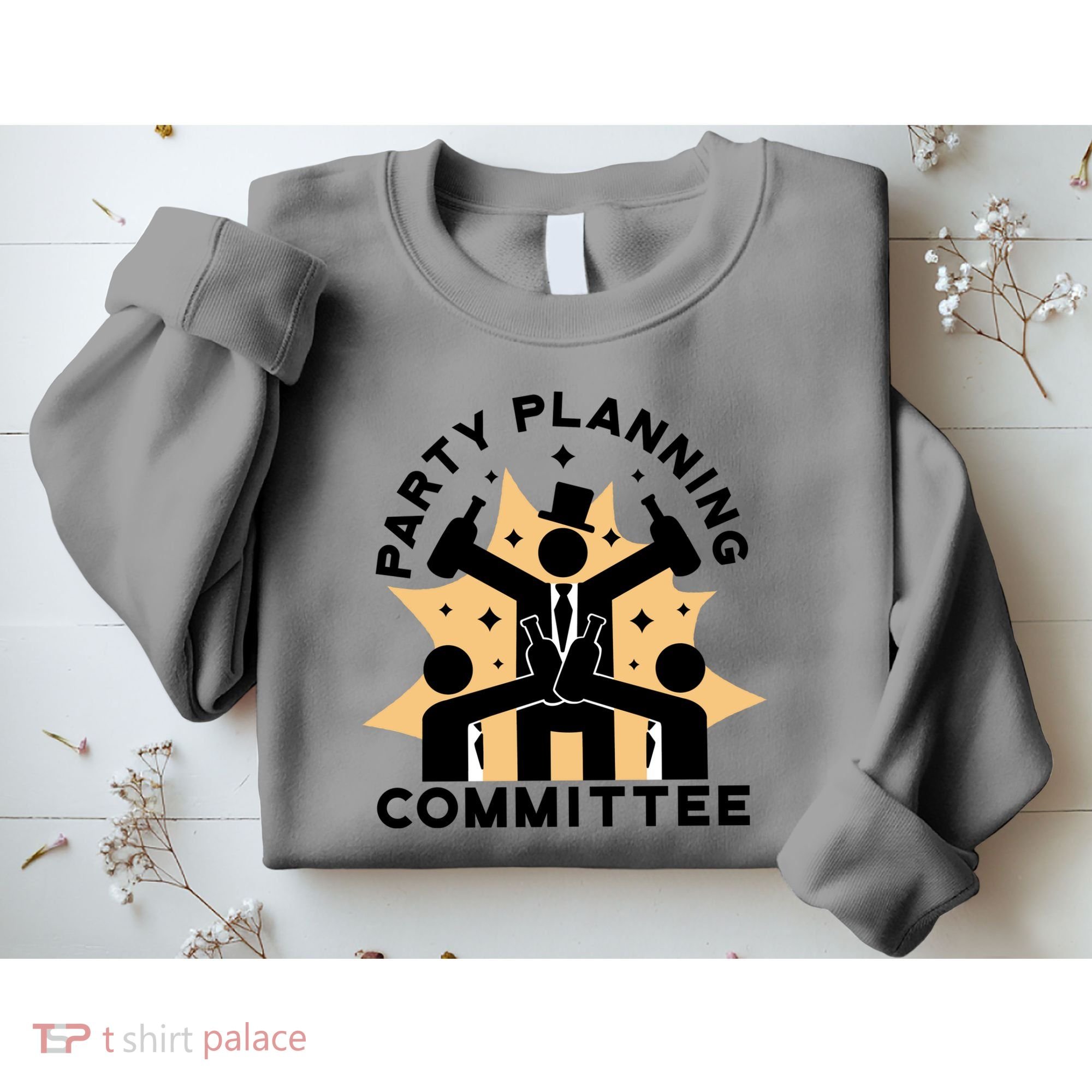 Party Planning Committee Sweatshirt