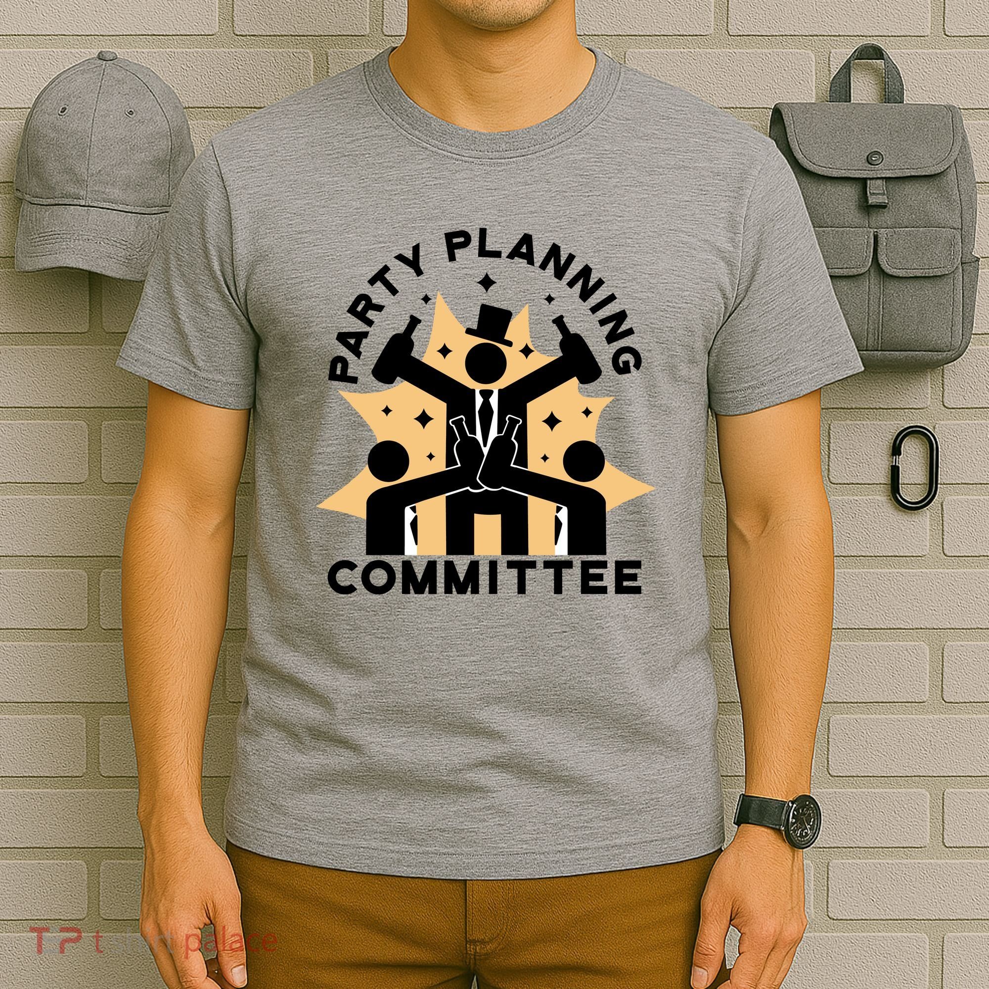 Party Planning Committee T-Shirt