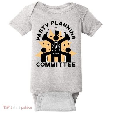 Party Planning Committee Baby Bodysuit