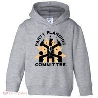 Party Planning Committee Toddler Hoodie thumb 0