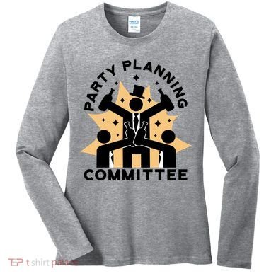 Party Planning Committee Women's Long Sleeve Shirt