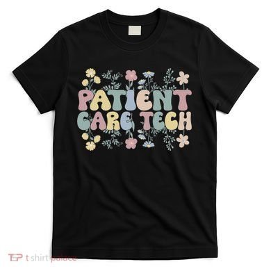 Pct Patient Care Tech Patient Care Technician T-Shirt