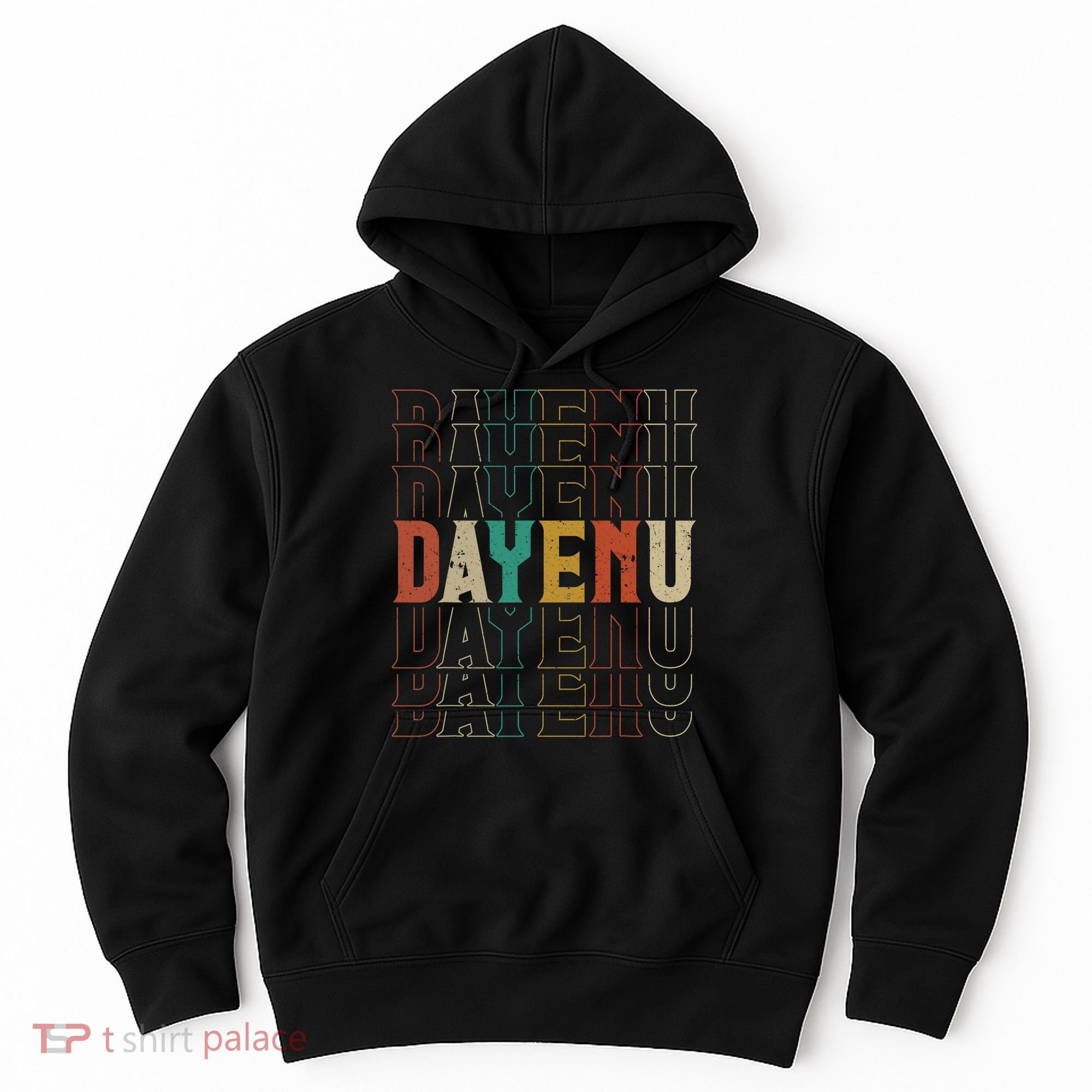 Pesach Passover Dayenu Enough Prayer Seder Jewish Holiday Hoodie