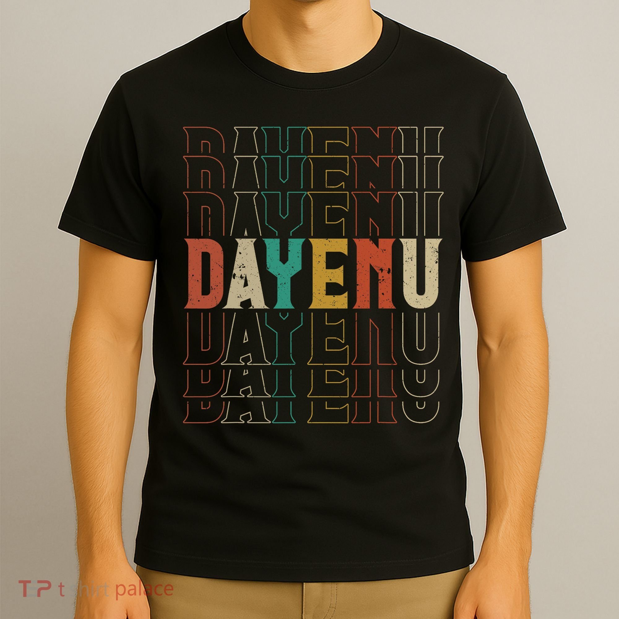 Pesach Passover Dayenu Enough Prayer Seder Jewish Holiday T-Shirt