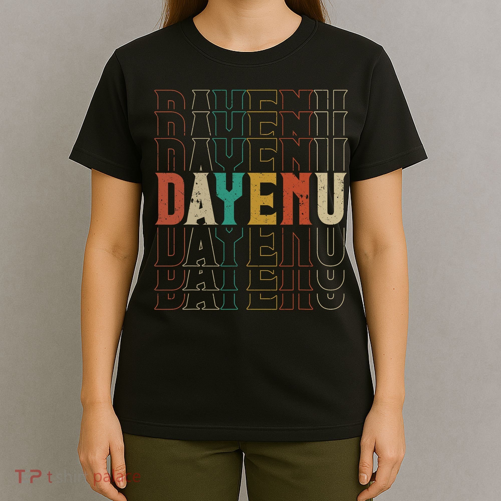 Pesach Passover Dayenu Enough Prayer Seder Jewish Holiday T-Shirt