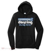 Philly Dancing On My Own Philadelphia Baseball Women's Hoodie thumb 0