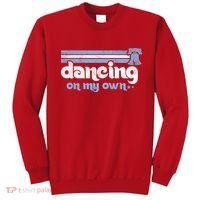 Philly Dancing On My Own Philadelphia Baseball Sweatshirt thumb 0