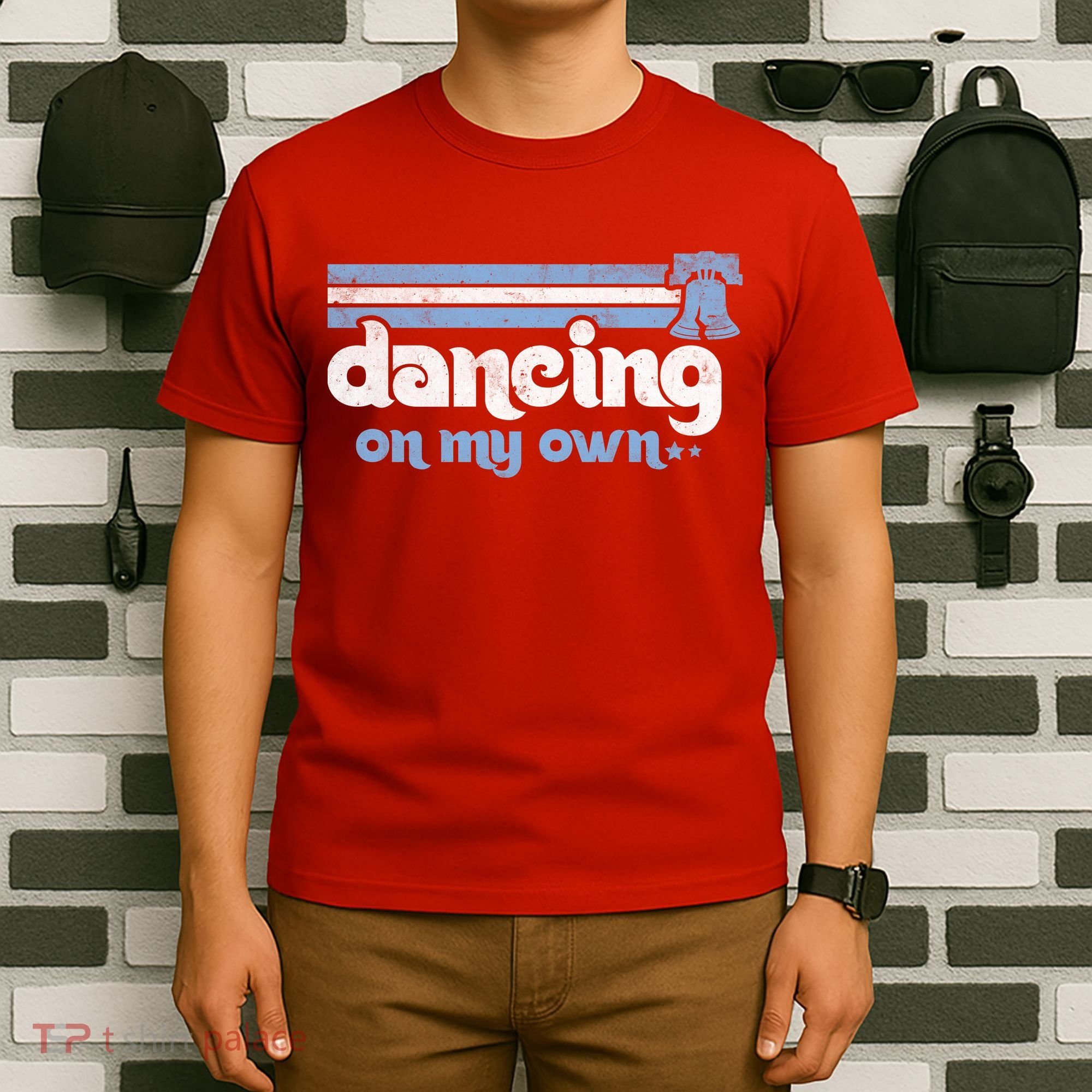 Philly Dancing On My Own Philadelphia Baseball T-Shirt