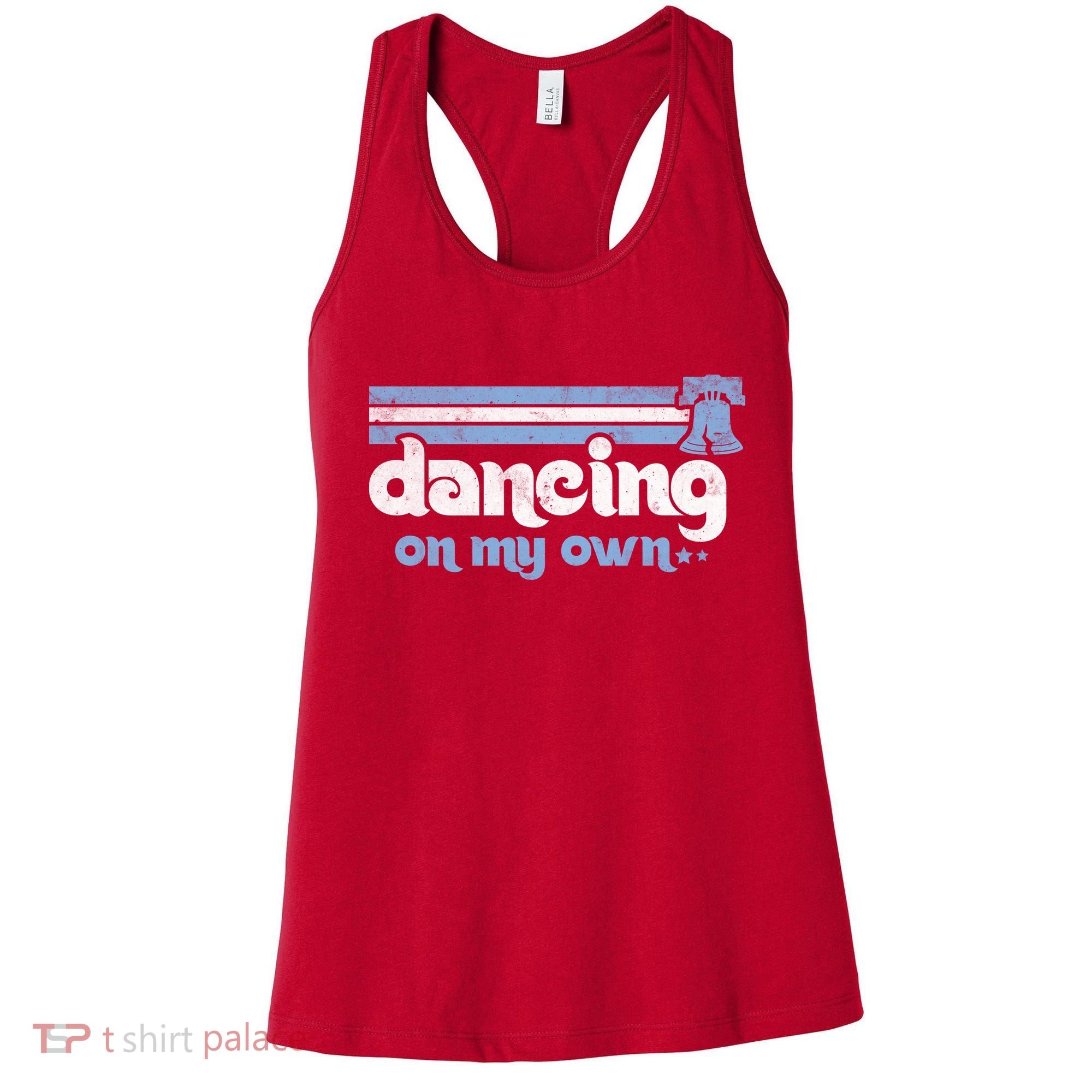 Philly Dancing On My Own Philadelphia Baseball Women's Tank Top