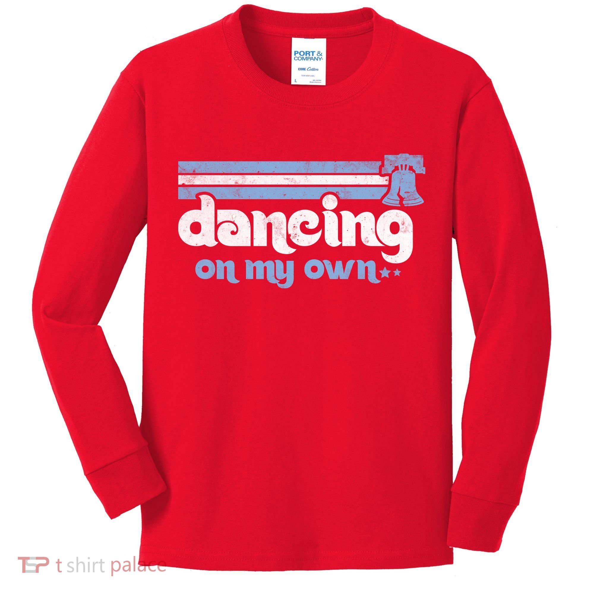Philly Dancing On My Own Philadelphia Baseball Kids Long Sleeve Shirt