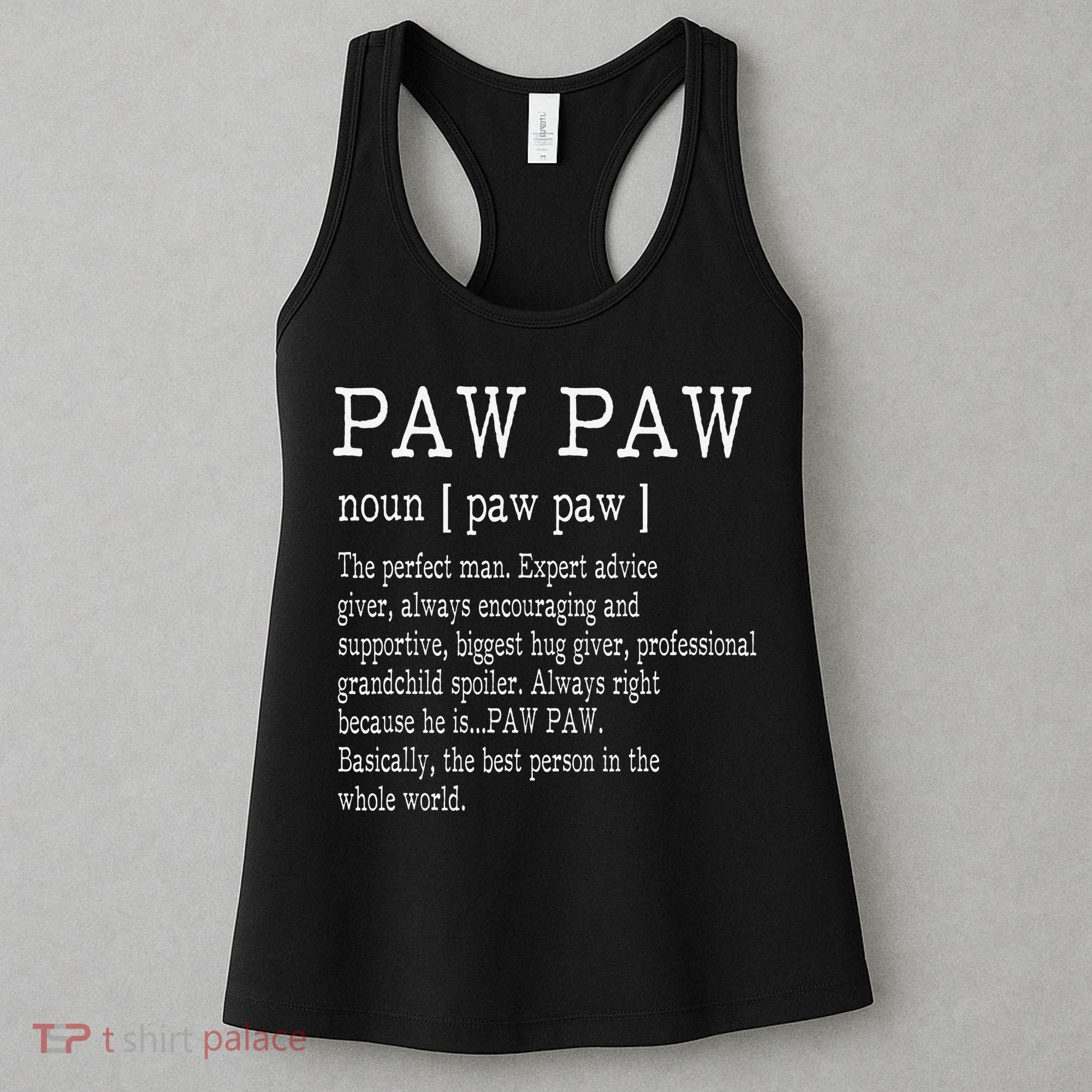 Paw paw Definition Grandpa Father's Day Gifts Women's Tank Top