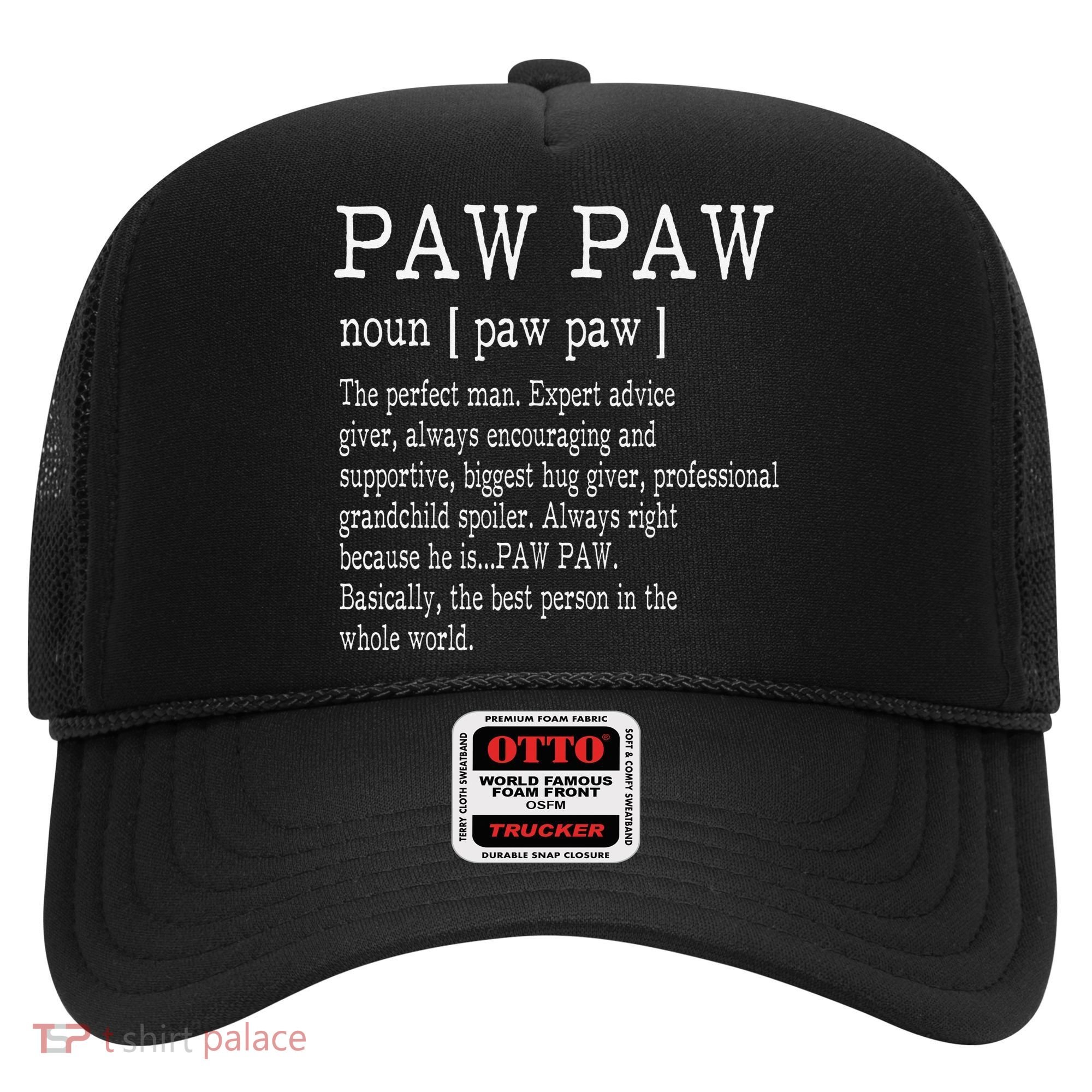 Paw paw Definition Grandpa Father's Day Gifts Hat