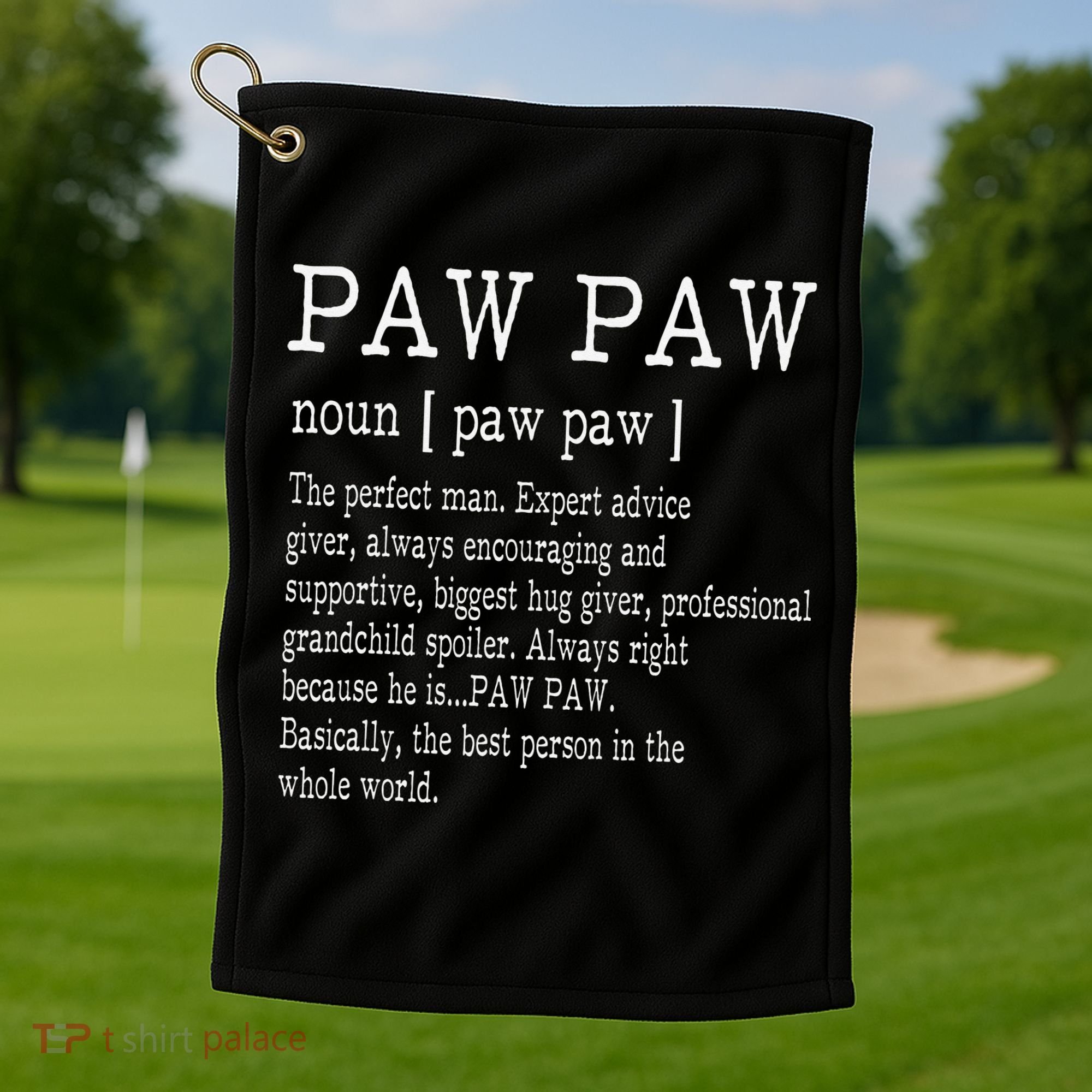 Paw paw Definition Grandpa Father's Day Gifts Golf Towel