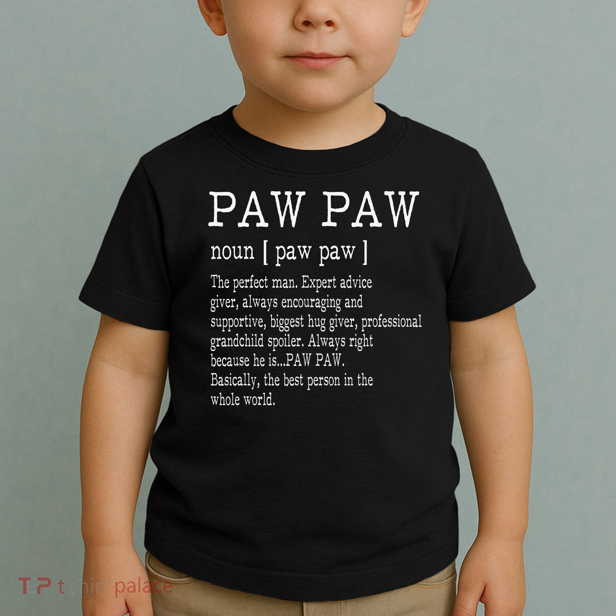 Paw paw Definition Grandpa Father's Day Gifts Toddler T-Shirt