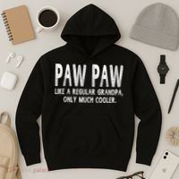 Paw Paw Definition Like Regular Grandpa Only Cooler Funny Hoodie thumb 3