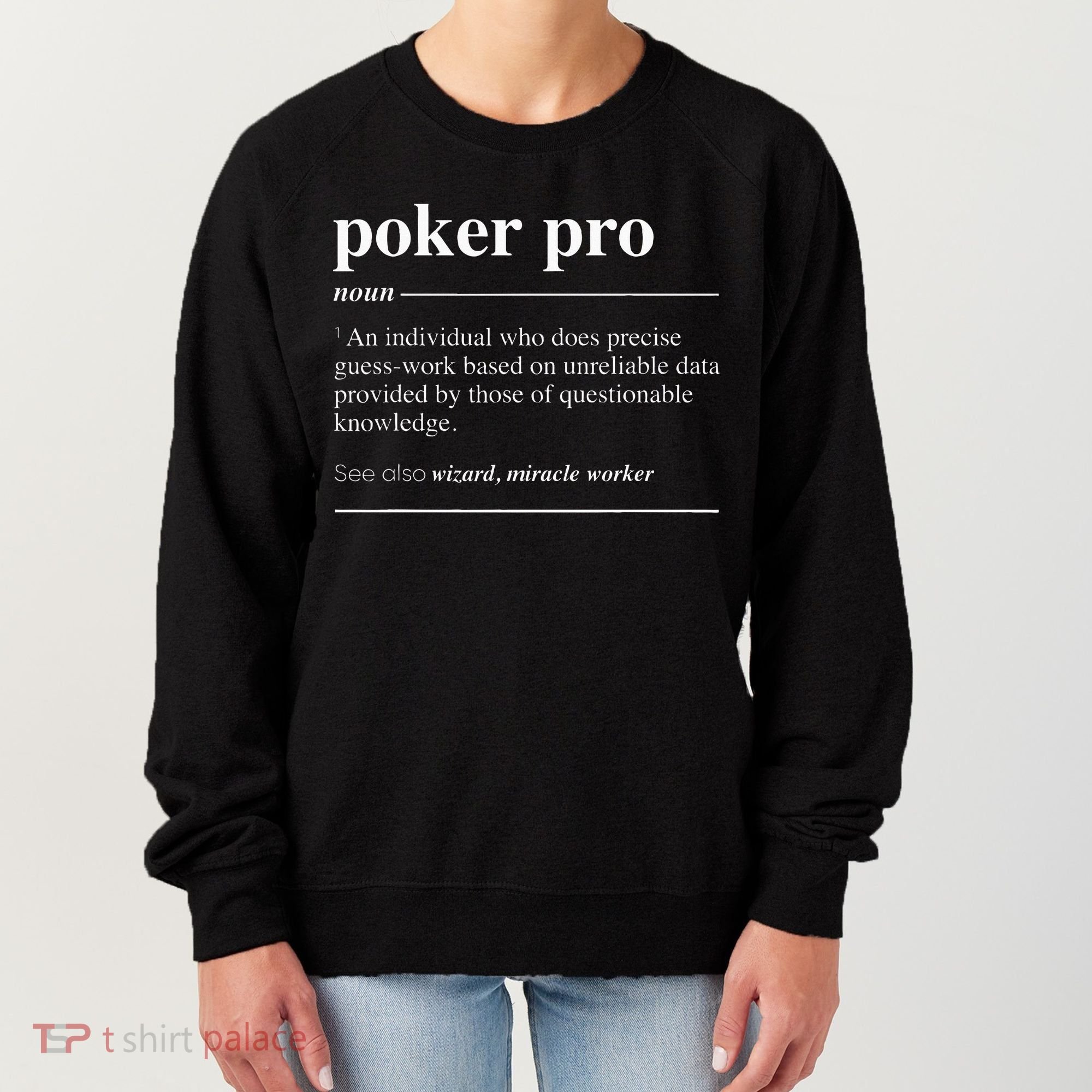Poker Pro Definition Funny Noun Women's Sweatshirt