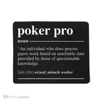 Poker Pro Definition Funny Noun Mousepad